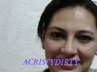 ACRISTYDIRTY