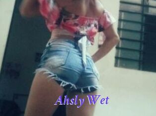 Ahsly_Wet