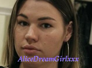 AliceDreamGirlxxx