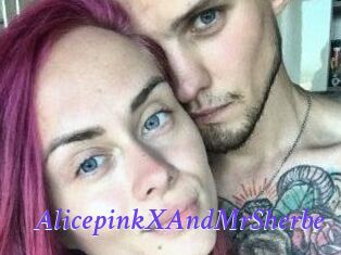 AlicepinkXAndMrSherbe