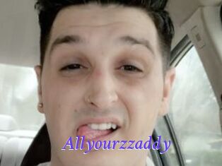 Allyourzzaddy