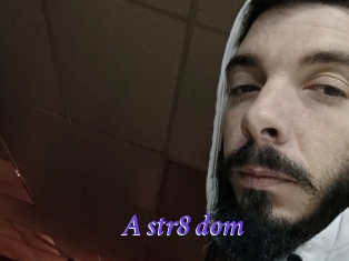 A_str8_dom