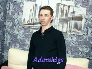 Adamhigs