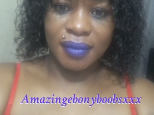 Amazingebonyboobsxxx