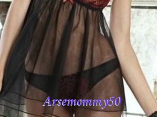 Arsemommy50