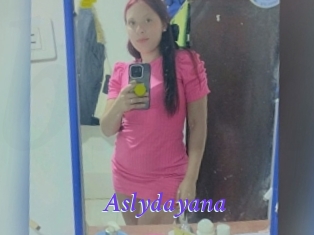 Aslydayana