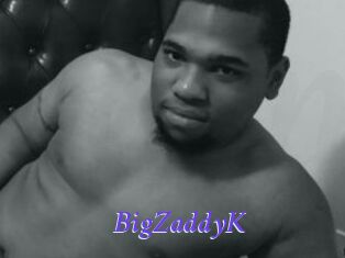 BigZaddyK