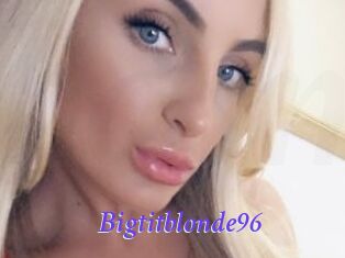 Bigtitblonde96