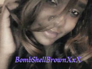 BombShellBrownXxX