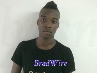 BradWire