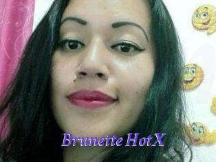 Brunette_HotX