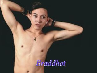 Braddhot