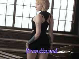 Brandiwood