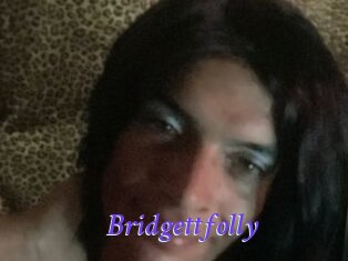 Bridgettfolly