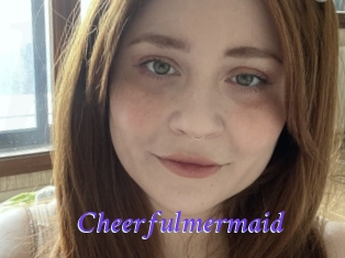 Cheerfulmermaid