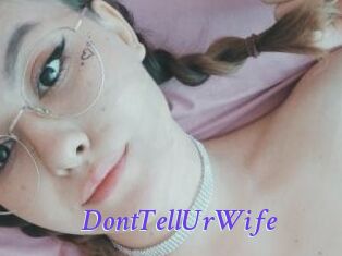 DontTellUrWife