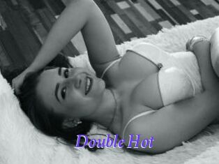 Double_Hot