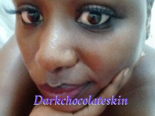 Darkchocolateskin