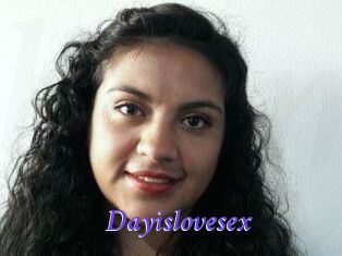 Dayislovesex