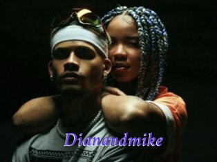 Dianandmike