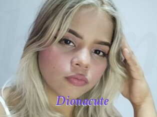 Dionacute