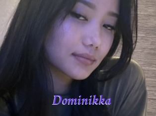 Dominikka