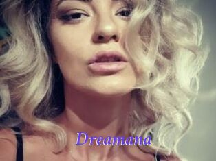 Dreamana