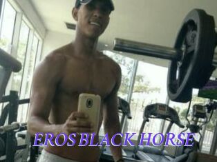 EROS_BLACK_HORSE