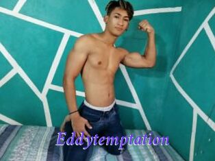 Eddytemptation