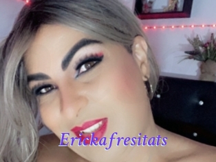 Erickafresitats