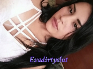 Evadirtyslut