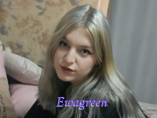 Ewagreen