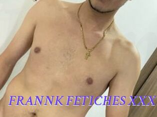 FRANNK_FETICHES_XXX