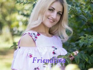 Friendlina