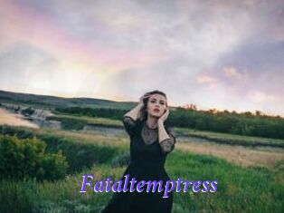 Fataltemptress