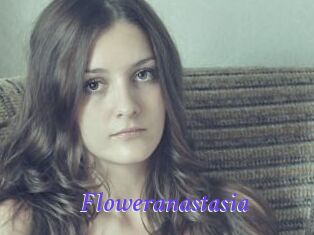 Floweranastasia