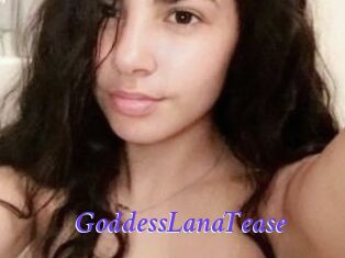 GoddessLanaTease