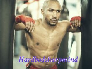 Hardbodsharpmind