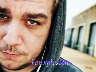 Ianxplosion