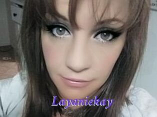 Layaniekay