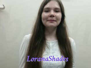 LoranaShades