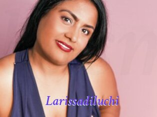 Larissadiluchi