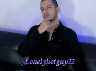 Lonelyhotguy22