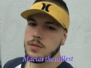 Macias_the_tallest