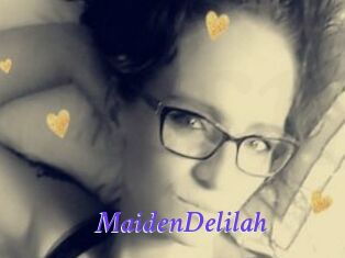 MaidenDelilah