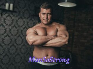 ManSoStrong