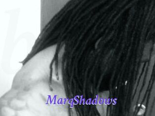 MarqShadows