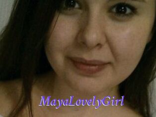 MayaLovelyGirl