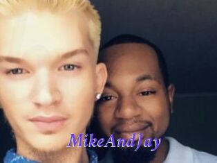 MikeAndJay