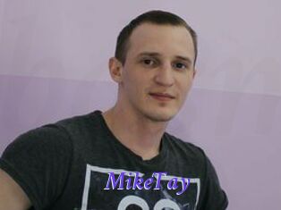 MikeTay